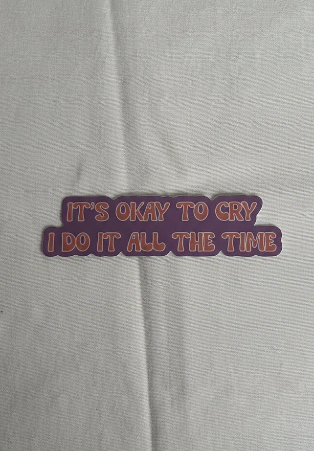 it's okay to cry sticker