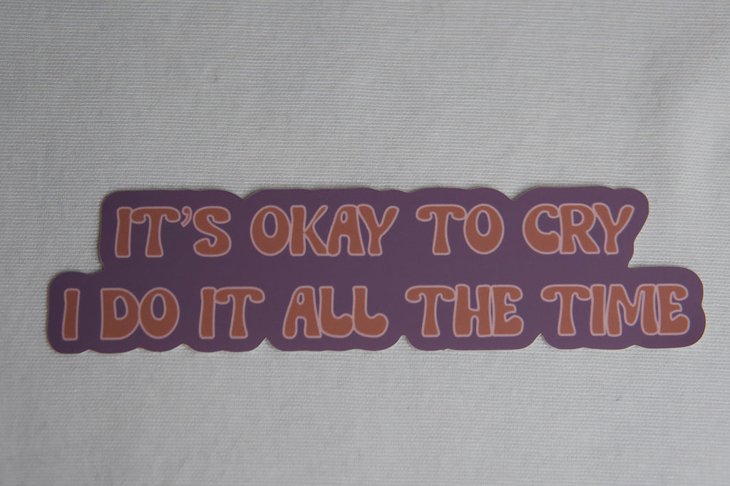it's okay to cry sticker