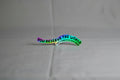 holographic sticker that reads "you deserve the world and literally so much more"